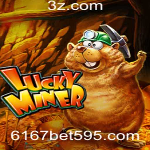 Jogo de Aventura 'LuckyMiner': Explorando o Mundo das Apostas com '6167 Bet'