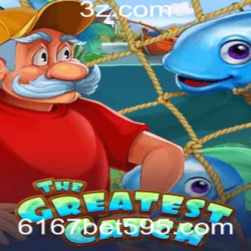 TheGreatestCatch: Explorando o Jogo e Suas Regras Através do Universo 6167 Bet
